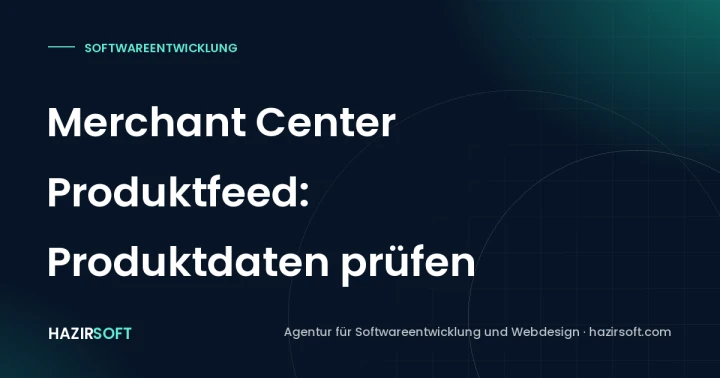 Merchant Center Produktfeed: Produktdaten prüfen