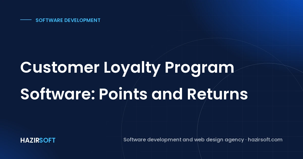 Customer Loyalty Program Software: Points and Returns